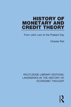 History of Monetary and Credit Theory (eBook, PDF) - Rist, Charles