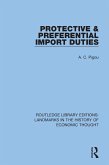 Protective and Preferential Import Duties (eBook, PDF)