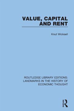 Value, Capital and Rent (eBook, ePUB) - Wicksell, Knut