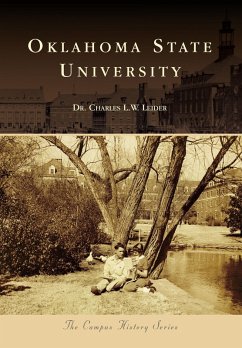 Oklahoma State University (eBook, ePUB) - Leider, Charles L. W.