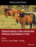 Chemical Analysis of Non-antimicrobial Veterinary Drug Residues in Food (eBook, PDF)