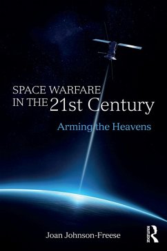 Cover Space Warfare in the 21st Century (eBook, ePUB)