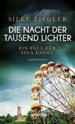 Die Nacht der tausend Lichter / Sina Engel Bd.1 (eBook, ePUB) - Ziegler, Silke