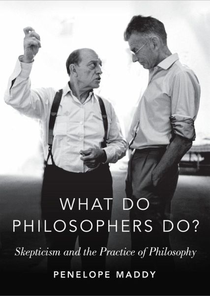 What Do Philosophers Do? (eBook, ePUB) What Do Philosophers Do? (eBook, ePUB)