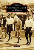 Organized Crime in Miami (eBook, ePUB)