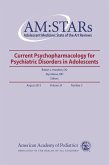 AM:STARs Current Psychopharmacology for Psychiatric Disorders in Adolescents (eBook, PDF)