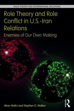 Cover Role Theory and Role Conflict in U.S.-Iran Relations (eBook, ePUB)