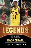 Legends: The Best Players, Games, and Teams in Basketball (eBook, ePUB)