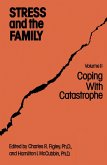 Stress And The Family (eBook, PDF)