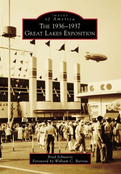 1936-1937 Great Lakes Exposition (eBook, ePUB) - Schwartz, Brad