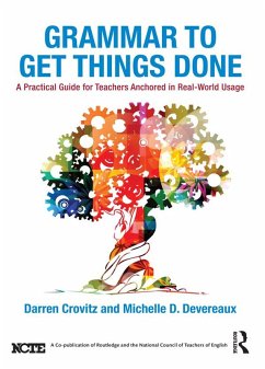 Grammar to Get Things Done (eBook, PDF) - Crovitz, Darren; Devereaux, Michelle D.