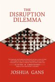The Disruption Dilemma (eBook, ePUB)