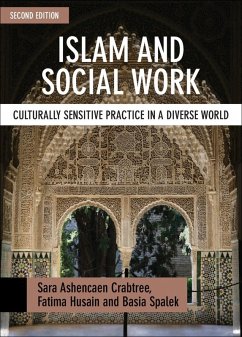 Islam and Social Work (eBook, ePUB) - Crabtree, Sara Ashencaen; Husain, Fatima