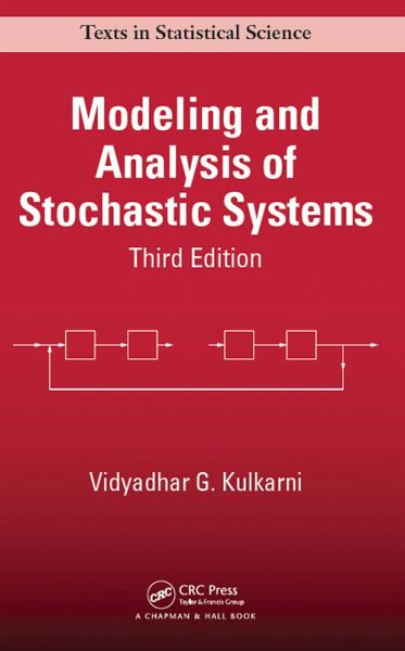 Modeling and Analysis of Stochastic Systems (eBook, ePUB) Modeling and Analysis of Stochastic Systems (eBook, ePUB)