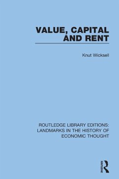 Value, Capital and Rent (eBook, PDF) - Wicksell, Knut