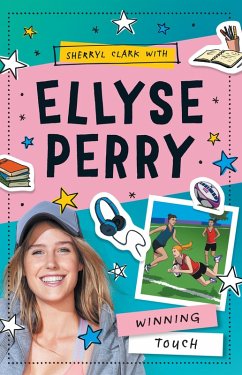 Ellyse Perry 3: Winning Touch (eBook, ePUB) - Perry, Ellyse; Clark, Sherryl