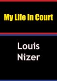 My Life in Court (eBook, ePUB)