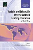 Racially and Ethnically Diverse Women Leading Education (eBook, ePUB)