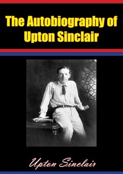 Cover Autobiography of Upton Sinclair (eBook, ePUB)