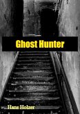 Ghost Hunter (eBook, ePUB)