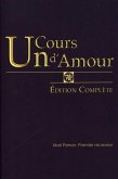 Un cours d'Amour Edition Complete (eBook, PDF)