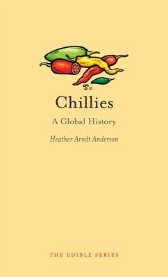 Chillies (eBook, ePUB) - Heather Arndt Anderson, Anderson