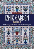 Iznik Garden Quilt (eBook, ePUB)