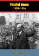 Fateful Years, 1909-1916 (eBook, ePUB) - Bild 1