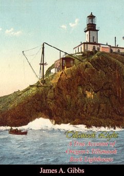 Tillamook Light (eBook, ePUB) - Gibbs, James A.