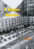 I Chose Justice (eBook, ePUB)