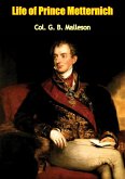 Life of Prince Metternich (eBook, ePUB)