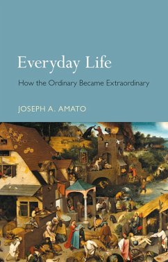 Everyday Life (eBook, ePUB) - Joseph A. Amato, Amato