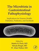 The Microbiota in Gastrointestinal Pathophysiology (eBook, ePUB)
