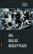 JFK: Dallas Dealey Plaza (eBook, ePUB) - Bild 1