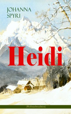 Heidi (Weihnachtsedition) (eBook, ePUB) - Spyri, Johanna