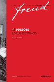As pulsões e seus destinos - Edição bilíngue (eBook, ePUB)