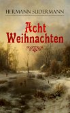 Acht Weihnachten (eBook, ePUB)