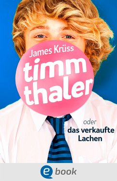Timm Thaler oder Das verkaufte Lachen (eBook, ePUB) - Krüss, James