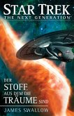Der Stoff, aus dem die Träume sind / Star Trek - The Next Generation (eBook, ePUB)