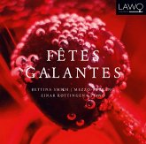 Fetes Galantes Fetes Galantes