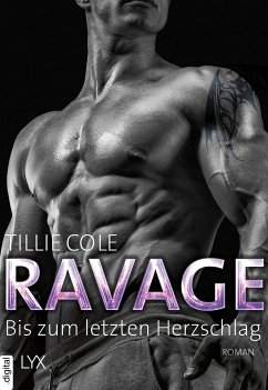 Ravage - Bis zum letzten Herzschlag (eBook, ePUB) - Cole, Tillie