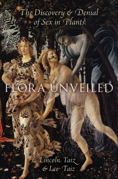 Flora Unveiled (eBook, ePUB) - Taiz, Lincoln; Taiz, Lee