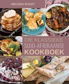 Die Klassieke Suid-Afrikaanse Kookboek (eBook, ePUB)