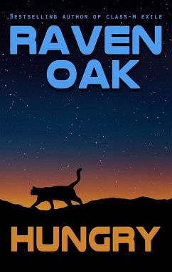 Hungry (eBook, ePUB) - Oak, Raven