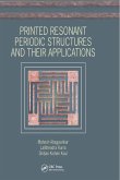 Printed Resonant Periodic Structures and Their Applications (eBook, ePUB)