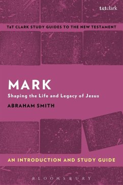 Mark: An Introduction and Study Guide (eBook, PDF) - Smith, Abraham