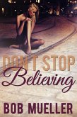 Don't Stop Believing (eBook, ePUB)