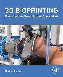 3D Bioprinting (eBook, ePUB) - Ozbolat, Ibrahim Tarik