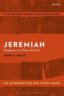 Jeremiah: An Introduction and Study Guide (eBook, ePUB) - Mills, Mary E.