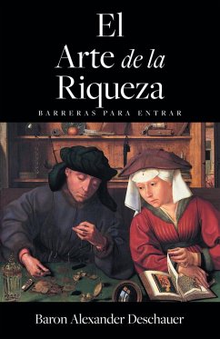 Cover El Arte de la Riqueza: Barreras para entrar. (eBook, ePUB)